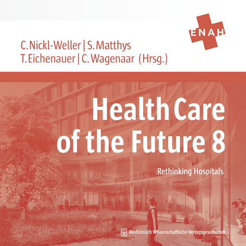 Health Care of the Future 8 - 