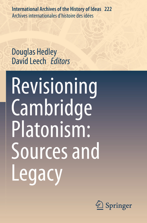 Revisioning Cambridge Platonism: Sources and Legacy - 