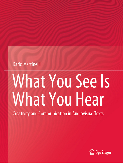 What You See Is What You Hear - Dario Martinelli