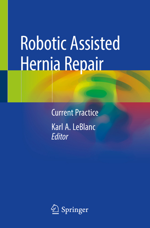 Robotic Assisted Hernia Repair - 