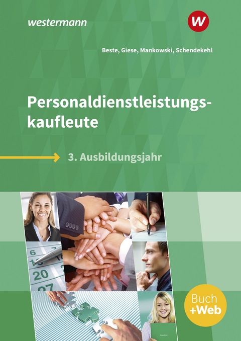 Personaldienstleistungskaufleute - Andrea Schendekehl, Ilona Giese, Andre Mankowski, Johannes Beste