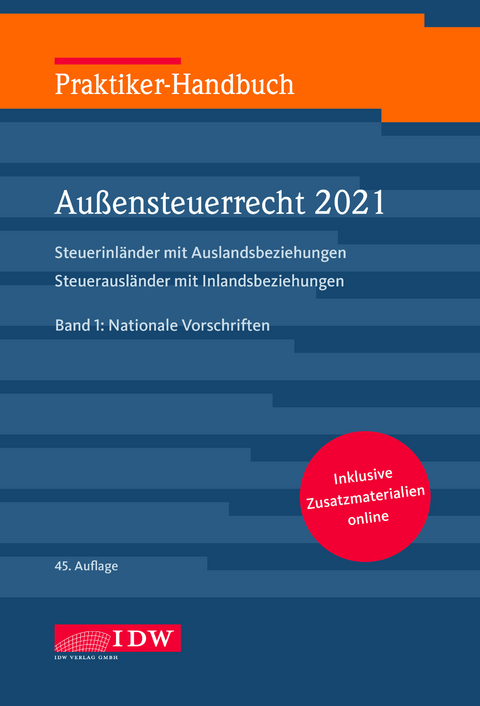 Praktiker-Handbuch Außensteuerrecht 2021, 2 Bde., 45.A.