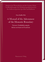 A Manual of the Adornment of the Monastic Boundary - Petra Kieffer-Pülz