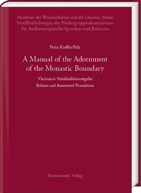 A Manual of the Adornment of the Monastic Boundary - Petra Kieffer-Pülz