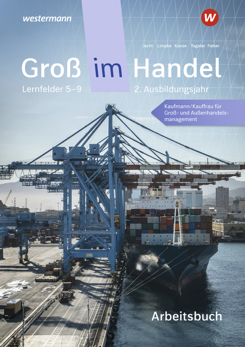 Groß im Handel - KMK-Ausgabe - Tobias Fieber, Hans Jecht, Marcel Kunze, Peter Limpke, Rainer Tegeler