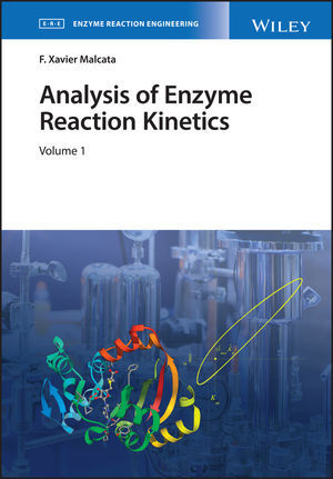 Analysis of Enzyme Reaction Kinetics - F. Xavier Malcata