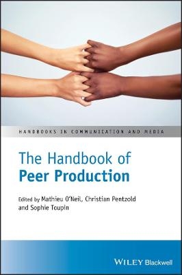 The Handbook of Peer Production - 