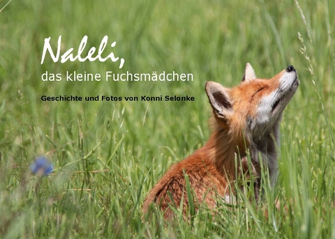 Naleli, das kleine Fuchsmädchen - Konni Selonke