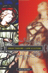 High Theory/Low Culture -  M. Brottman