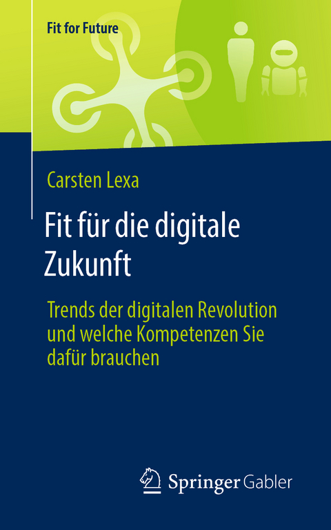 Fit für die digitale Zukunft - Carsten Lexa