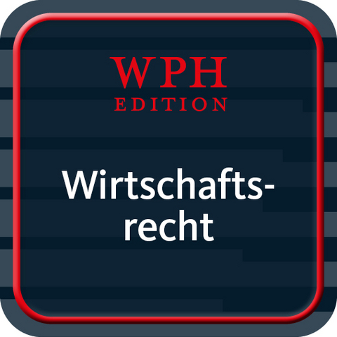 Wirtschaftsrecht in der Wirtschaftsprüfung - WPH Edition