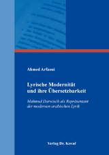 Lyrische Modernität und ihre Übersetzbarkeit - Ahmed Arfaoui