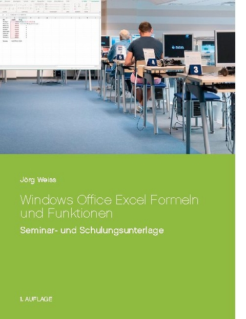 Windows Office Excel Formeln und Funktionen - Jörg Weiss