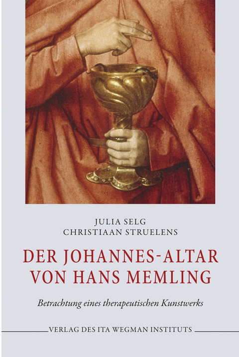 Der Johannes-Altar von Hans Memling - Selg Julia, Struelens Christiaan