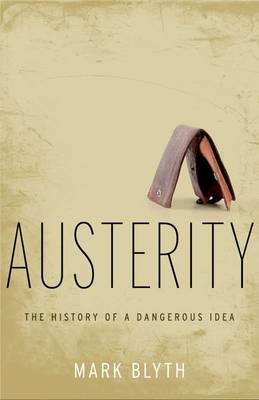 Austerity -  Mark Blyth