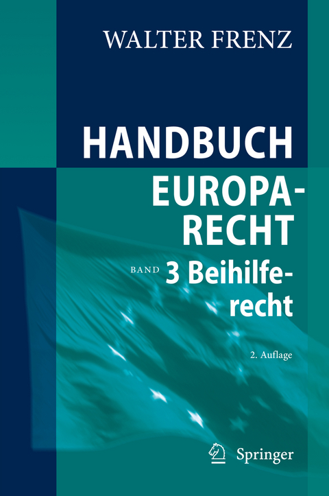 Handbuch Europarecht - Walter Frenz