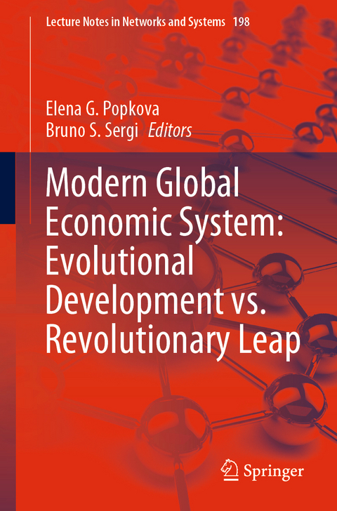 Modern Global Economic System: Evolutional Development vs. Revolutionary Leap - 