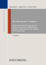 Der Vortrag im 1. Examen - Martin Pagenkopf, Axel Rosenthal, Anuschka Rosenthal