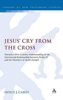 Jesus'' Cry From the Cross -  Dr. Holly J. Carey