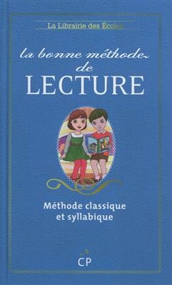 BONNE METHODE DE LECTURE CP -LA- -  Collectif