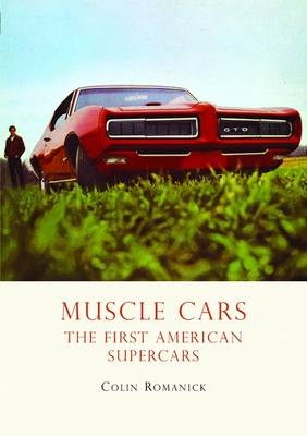 Muscle Cars -  Colin Romanick