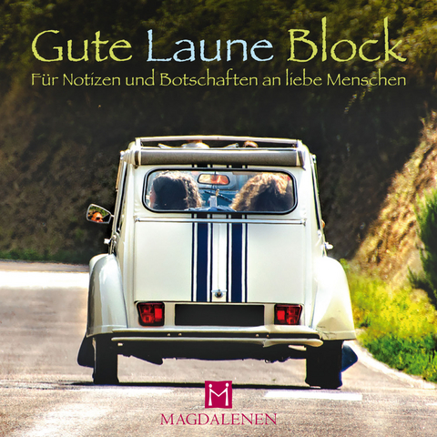 Gute Laune Block Oldtimer Ente