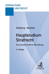 Hauptstudium Strafrecht - Holzberg, Ralf; Reichelt, Matthias