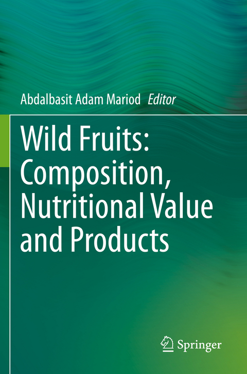 Wild Fruits: Composition, Nutritional Value and Products - 