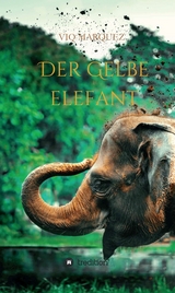 DER GELBE ELEFANT - Marquez, Viq