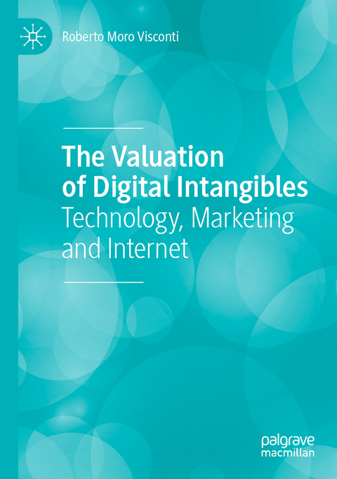 The Valuation of Digital Intangibles - Roberto Moro Visconti