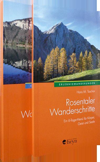 Rosentaler Wanderschritte 1+2 - Hans M. Tuschar