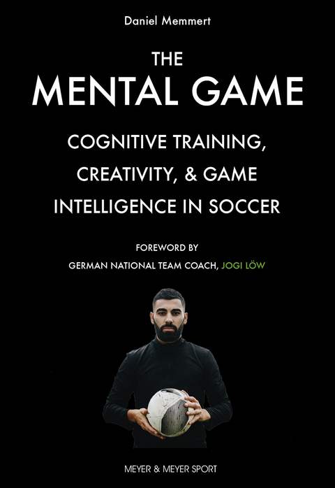 The Mental Game - Daniel Memmert