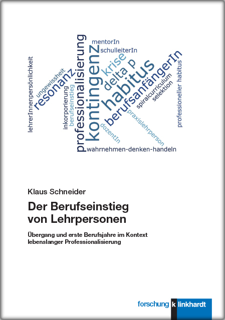 Der Berufseinstieg von Lehrpersonen - Klaus Schneider