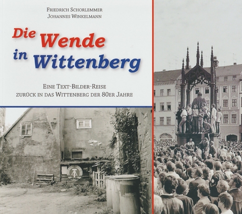 Die Wende in Wittenberg - Friedrich Schorlemmer