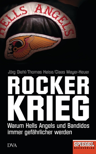 Rockerkrieg - Jörg Diehl; Thomas Heise; Claas Meyer-Heuer
