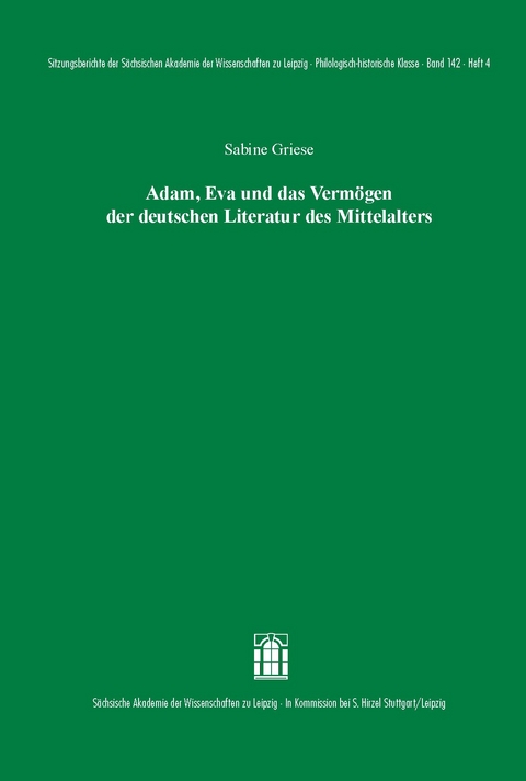 Adam, Eva und das Vermögen der deutschen Literatur des Mittelalters - Sabine Griese