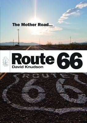 Route 66 -  David Knudson