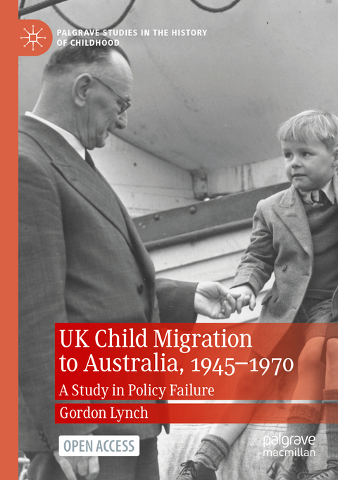 UK Child Migration to Australia, 1945-1970 - Gordon Lynch