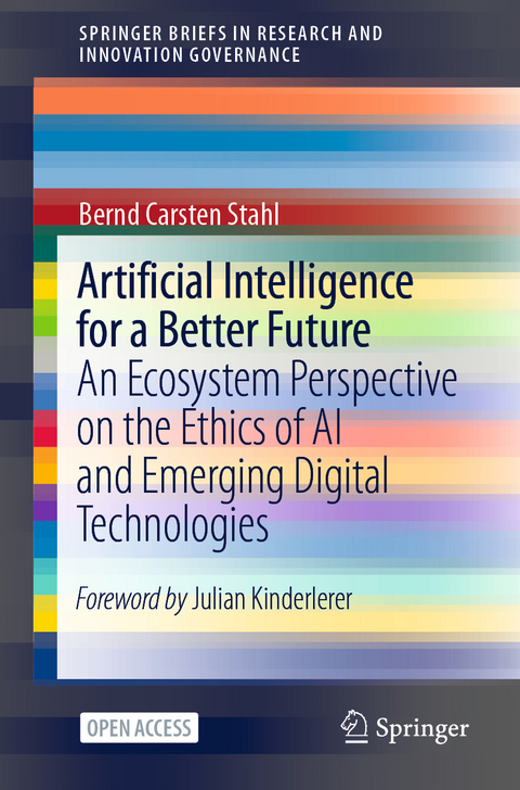 Artificial Intelligence for a Better Future - Bernd Carsten Stahl