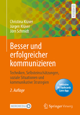 Besser und erfolgreicher kommunizieren - Christina Klüver, Jürgen Klüver, Jörn Schmidt