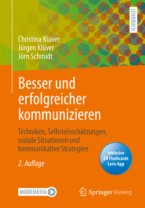 Besser und erfolgreicher kommunizieren - Christina Klüver, Jürgen Klüver, Jörn Schmidt