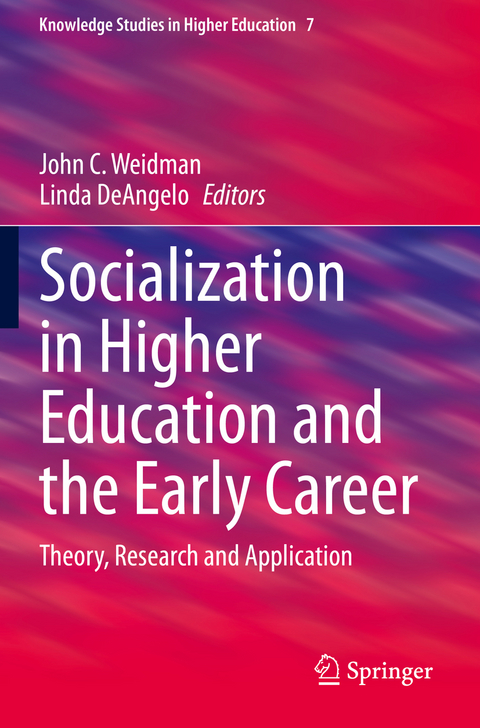 Socialization in Higher Education and the Early Career - 