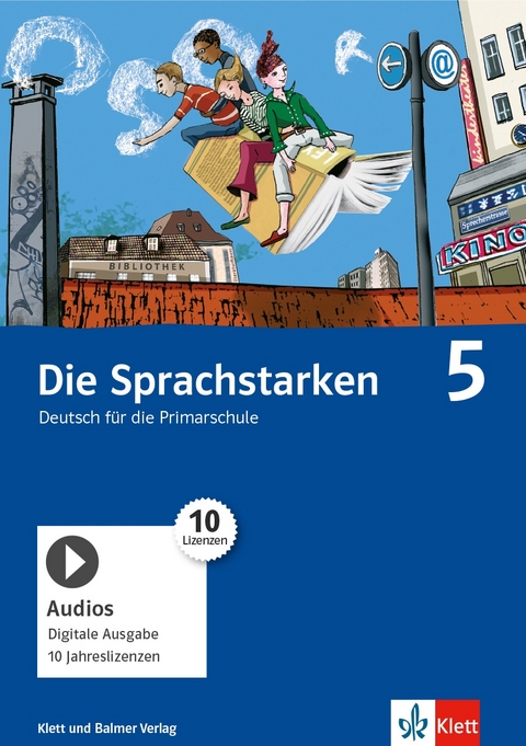 Die Sprachstarken 5 - Gabi Lötscher, Stephan Nänny, Elisabeth Sutter