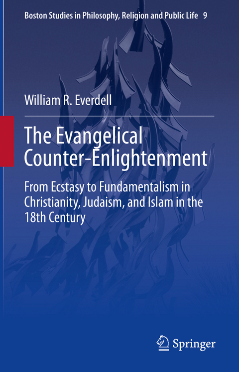 The Evangelical Counter-Enlightenment - William R. Everdell