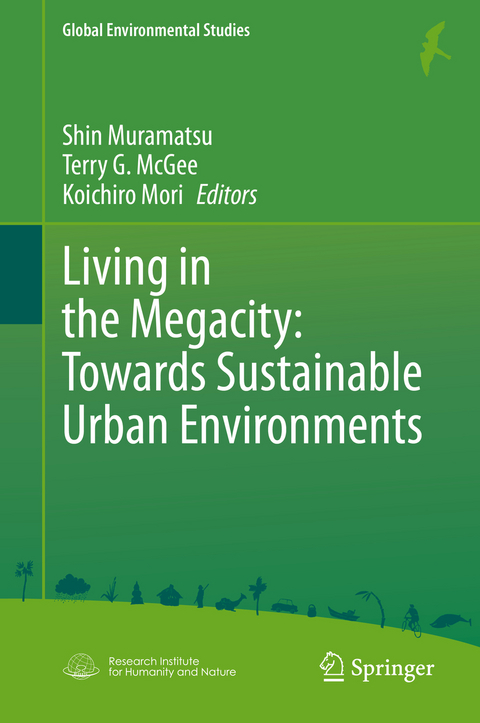 Living in the Megacity: Towards Sustainable Urban Environments - 
