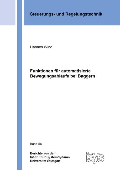 Funktionen für automatisierte Bewegungsabläufe bei Baggern - Hannes Wind