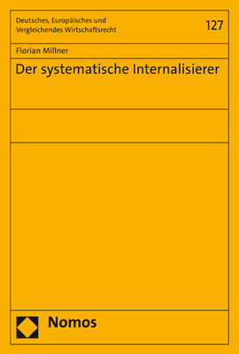 Der systematische Internalisierer - Florian Millner