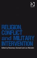 Religion, Conflict and Military Intervention - 