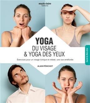 YOGA DU VISAGE & YOGA DES YEUX -  PENICHOT ALAIN