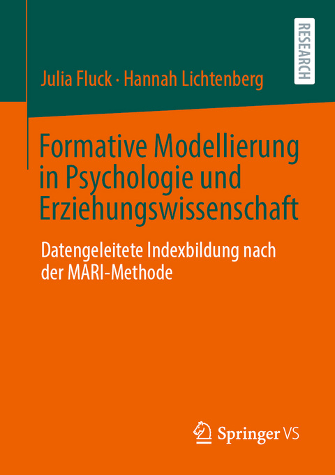 Formative Modellierung in Psychologie und Erziehungswissenschaft - Julia Fluck, Hannah Lichtenberg
